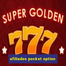 afiliados pocket option